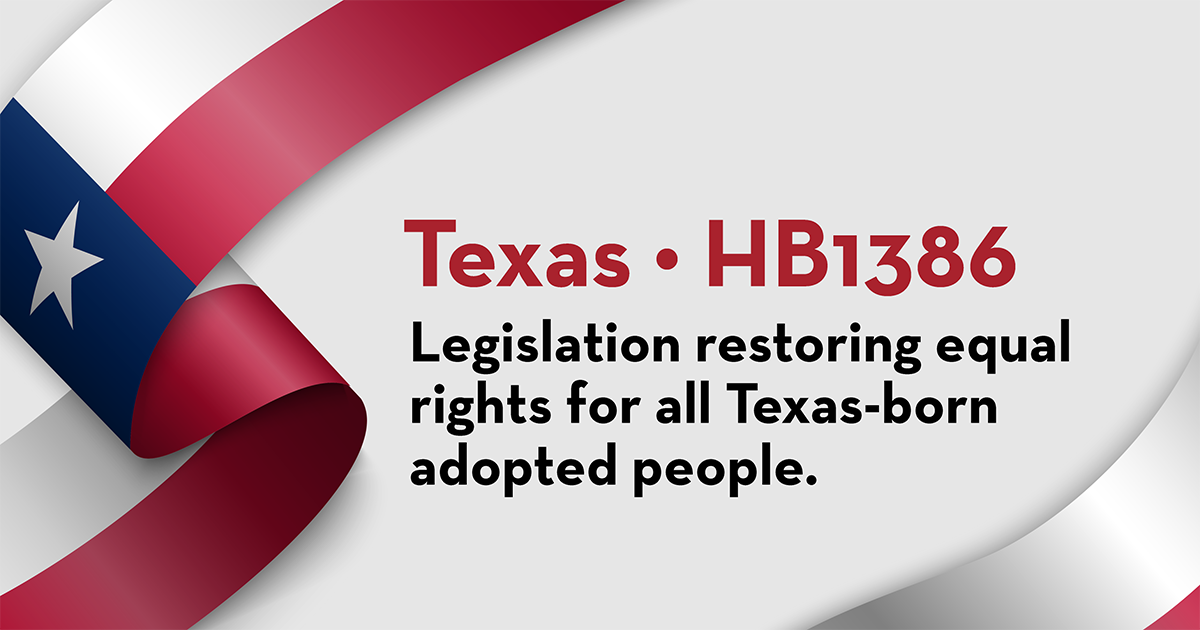 Introducing Texas HB1386 Texas Adoptee Rights Coalition